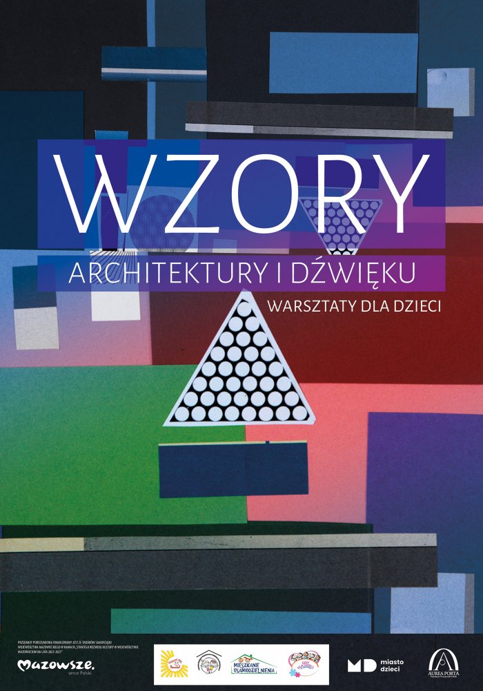Warsztaty dla dzieci „WZORY ARCHITEKTURY I DŹWIĘKU”